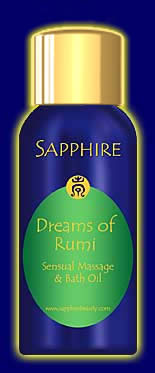 Dreams of Rumi - Sensual Bath and Massage Oils - from Sapphire Natural Beauty